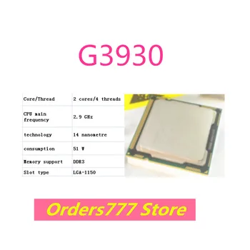 Новый импортный оригинальный процессор G3930 3930 Двухъядерный четырехпоточный процессор 1150 2,9 ГГц 51 Вт 14 нм DDR3 DDR4 гарантия качества